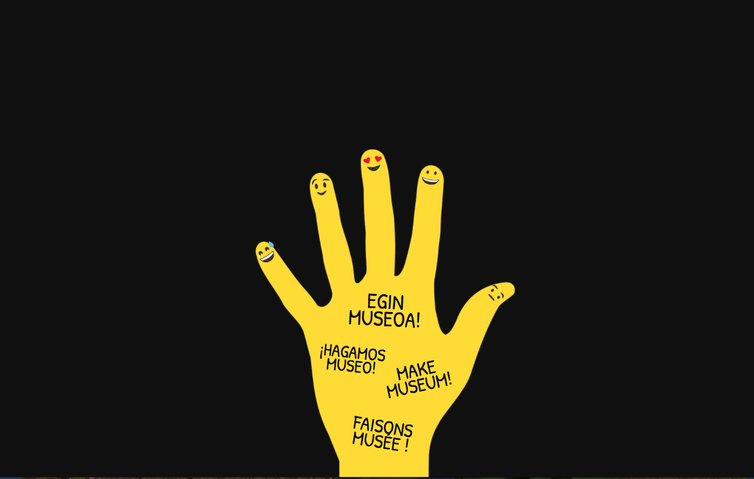 Ilustración de mano abierta amarilla sobre fondo negro con la frase ¿Hagamos museo! en 4 idiomas y un emoticono feliz en cada dedo